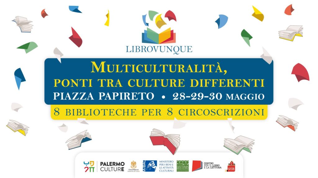 Al via Librovunque: il primo evento dedicato alla Multiculturalità